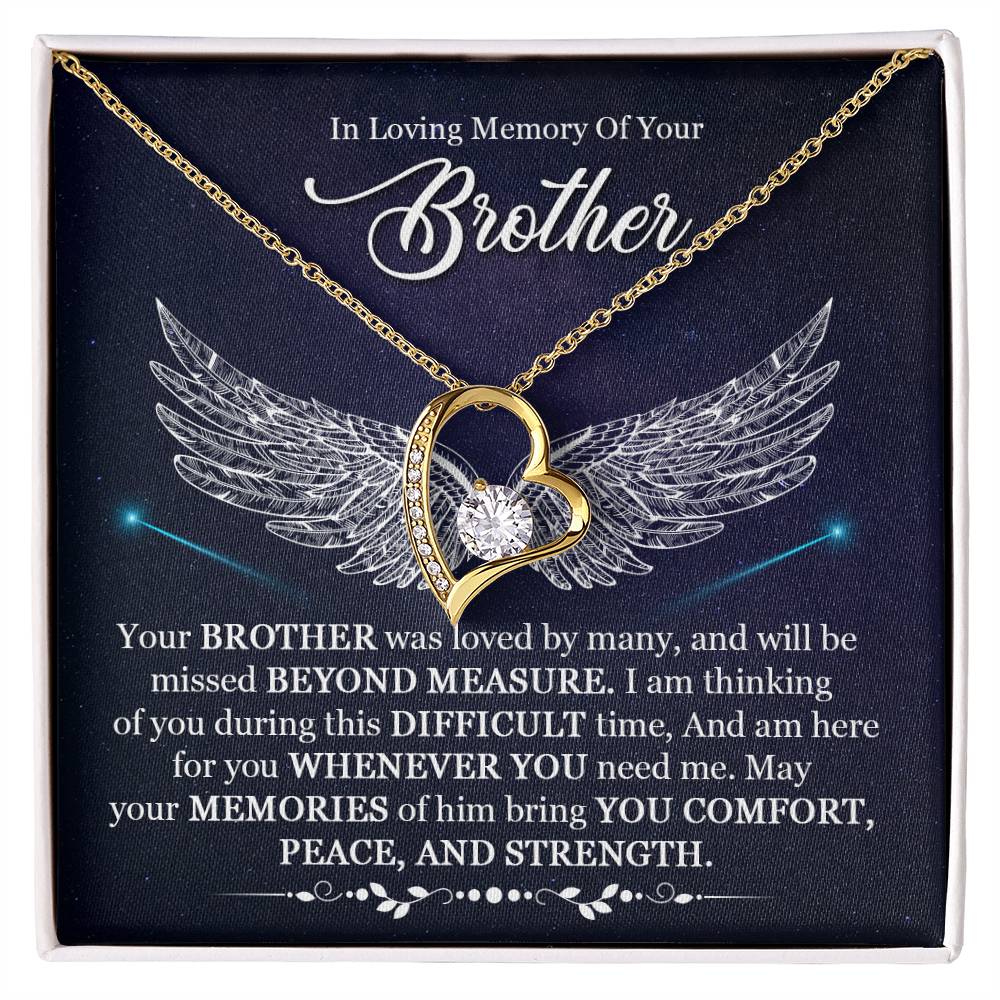 In loving memory of your brother